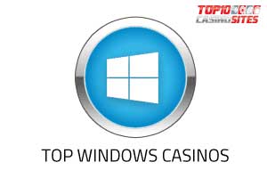top windows casinos