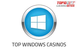 top windows casinos